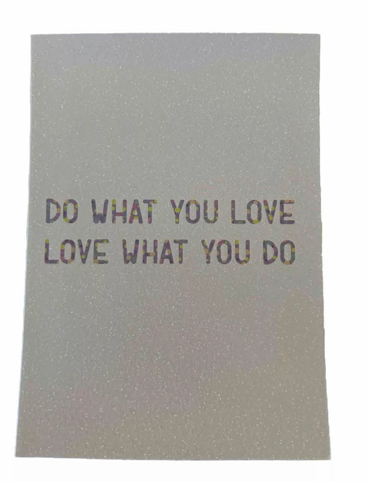 Blank greeting card- do what you love